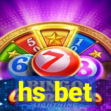 hs bet