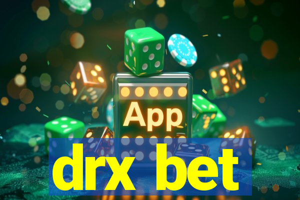 drx bet