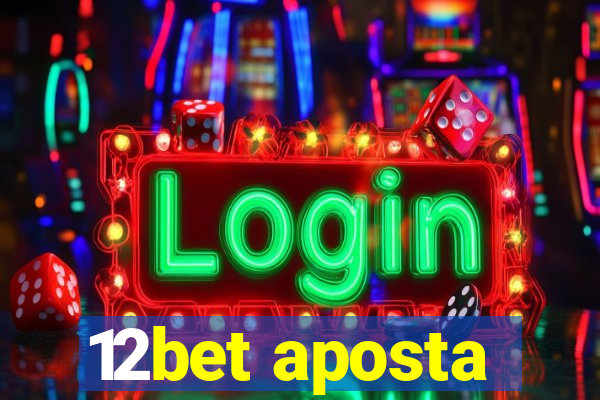 12bet aposta