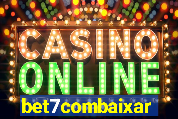bet7combaixar