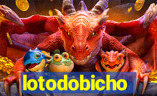lotodobicho