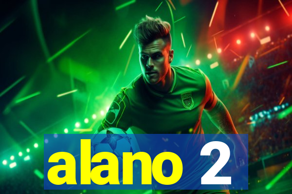 alano 2