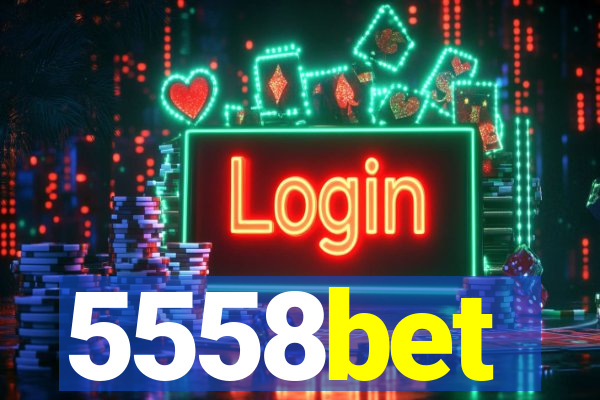5558bet