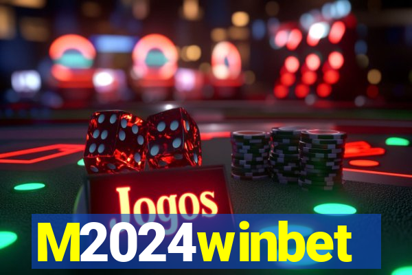 M2024winbet