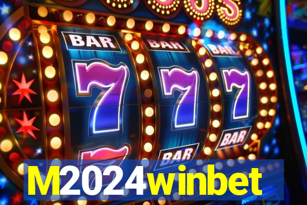 M2024winbet