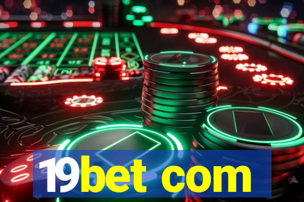 19bet com