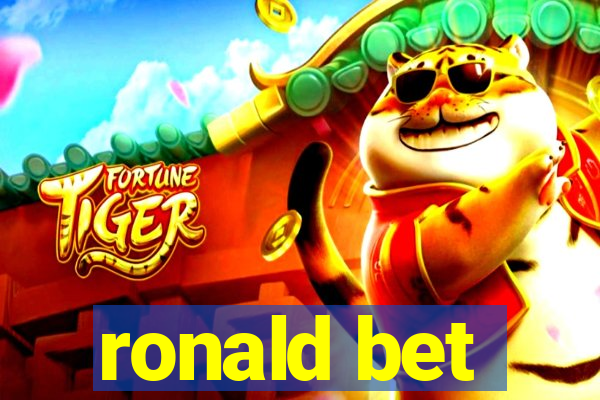 ronald bet