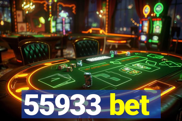 55933 bet