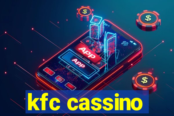 kfc cassino