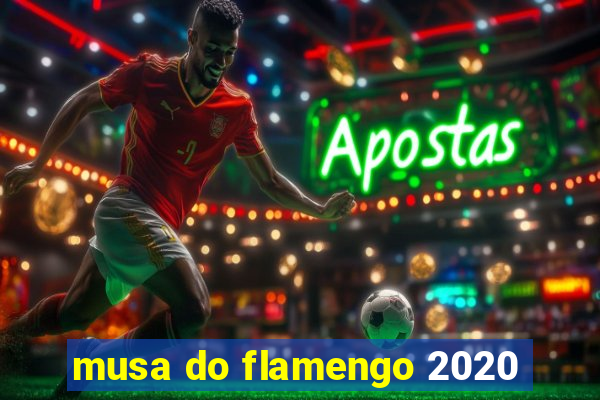 musa do flamengo 2020