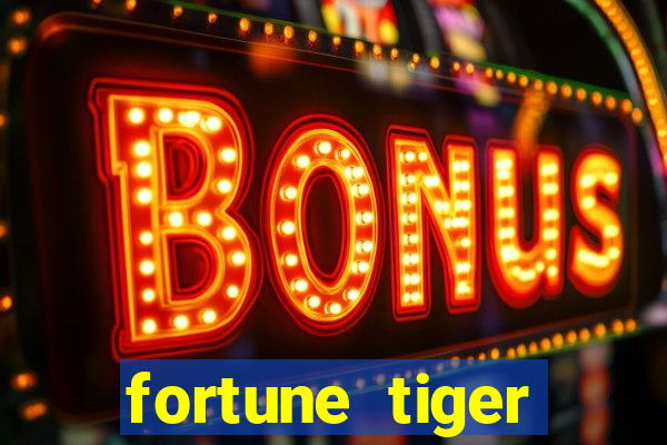 fortune tiger plataforma de 1 real