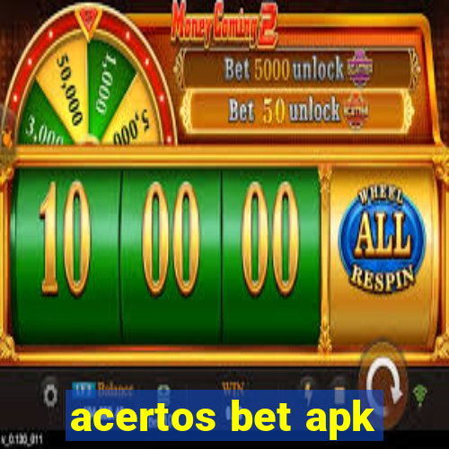 acertos bet apk
