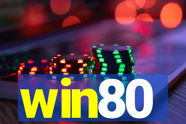 win80