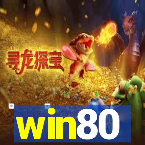 win80