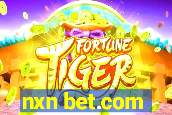 nxn bet.com