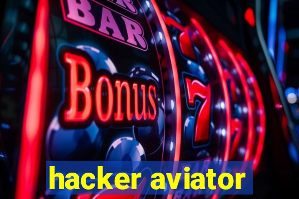 hacker aviator