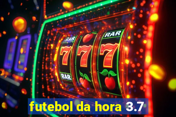 futebol da hora 3.7