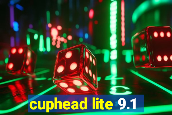 cuphead lite 9.1