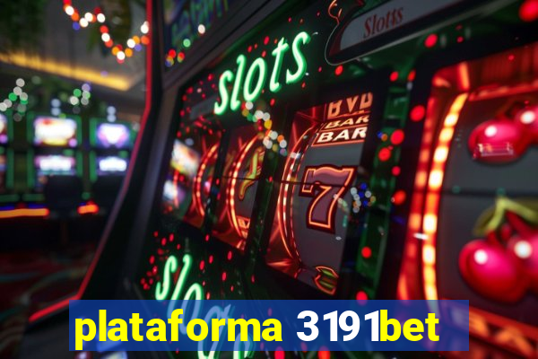 plataforma 3191bet