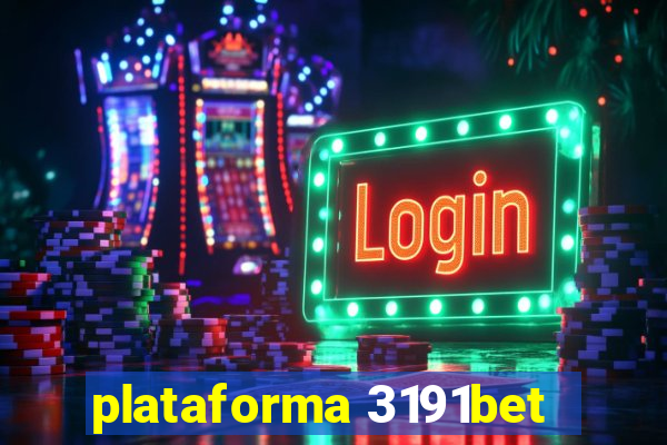 plataforma 3191bet