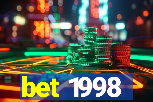 bet 1998