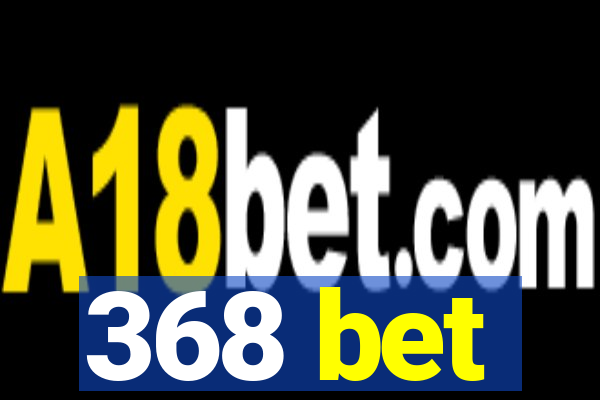 368 bet