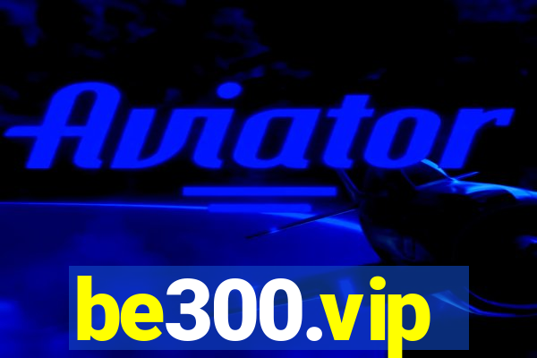 be300.vip