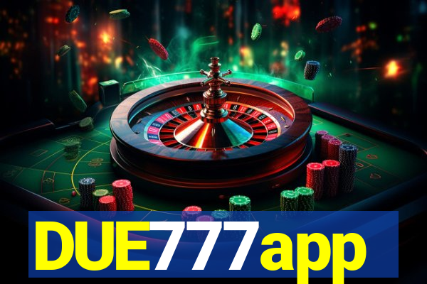DUE777app