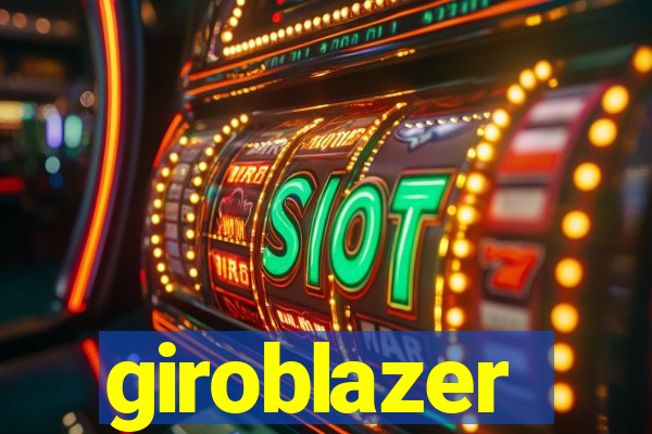 giroblazer