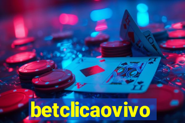 betclicaovivo