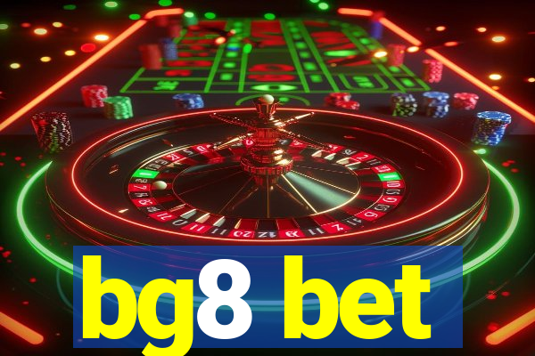bg8 bet