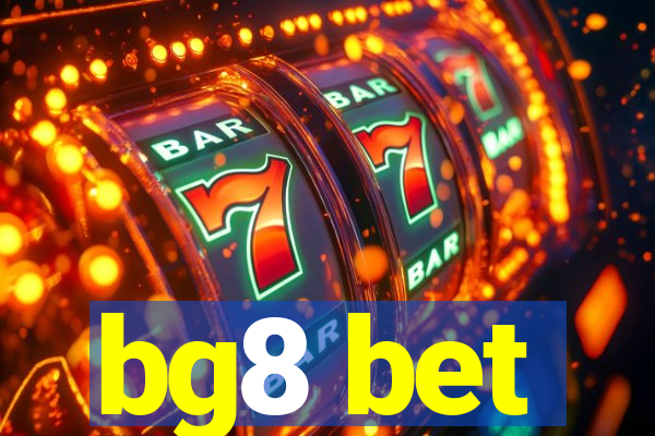 bg8 bet