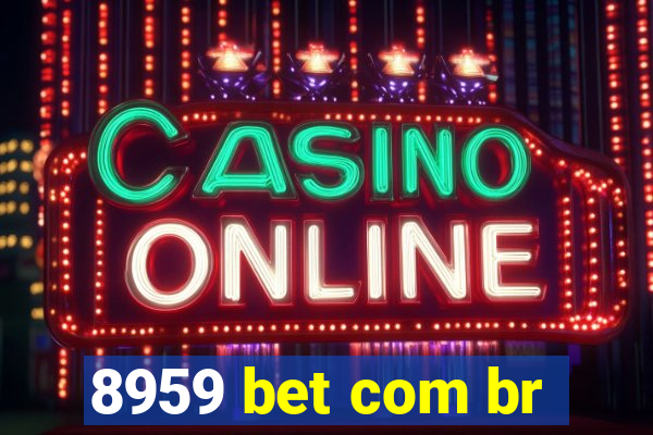 8959 bet com br