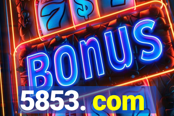 5853. com