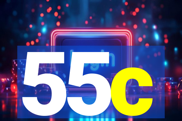 55c