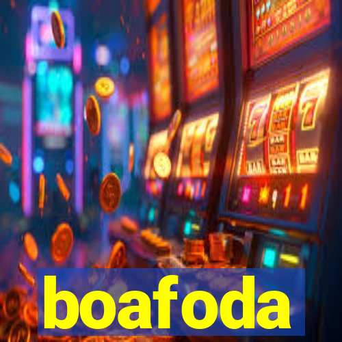 boafoda