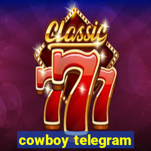 cowboy telegram