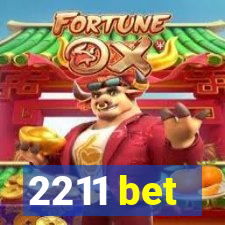 2211 bet
