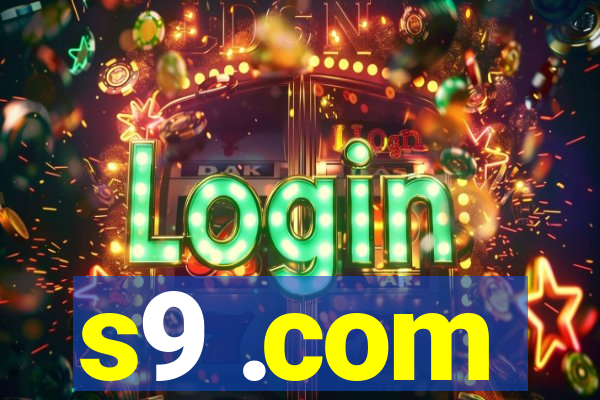 s9 .com