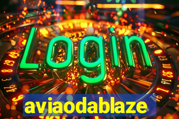 aviaodablaze