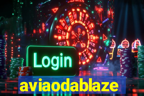 aviaodablaze