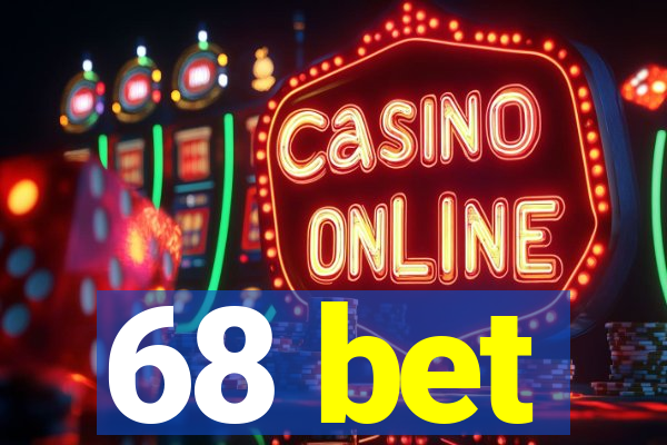 68 bet