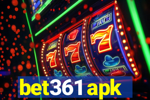 bet361 apk