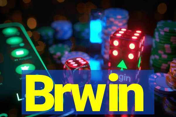Brwin