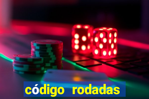 código rodadas grátis blaze