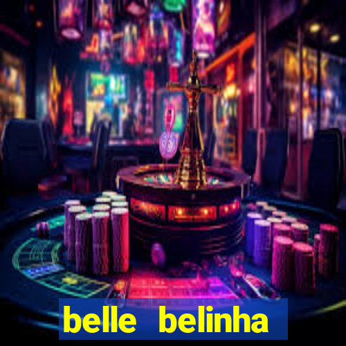 belle belinha privacy free