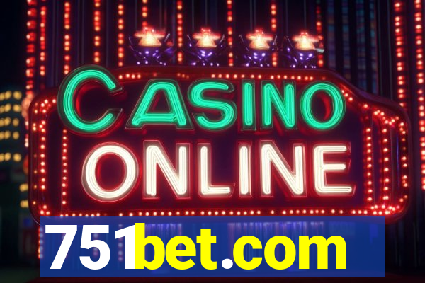 751bet.com