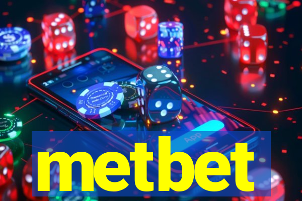 metbet