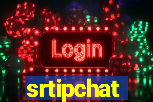 srtipchat