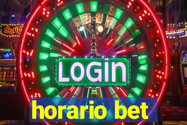 horario bet